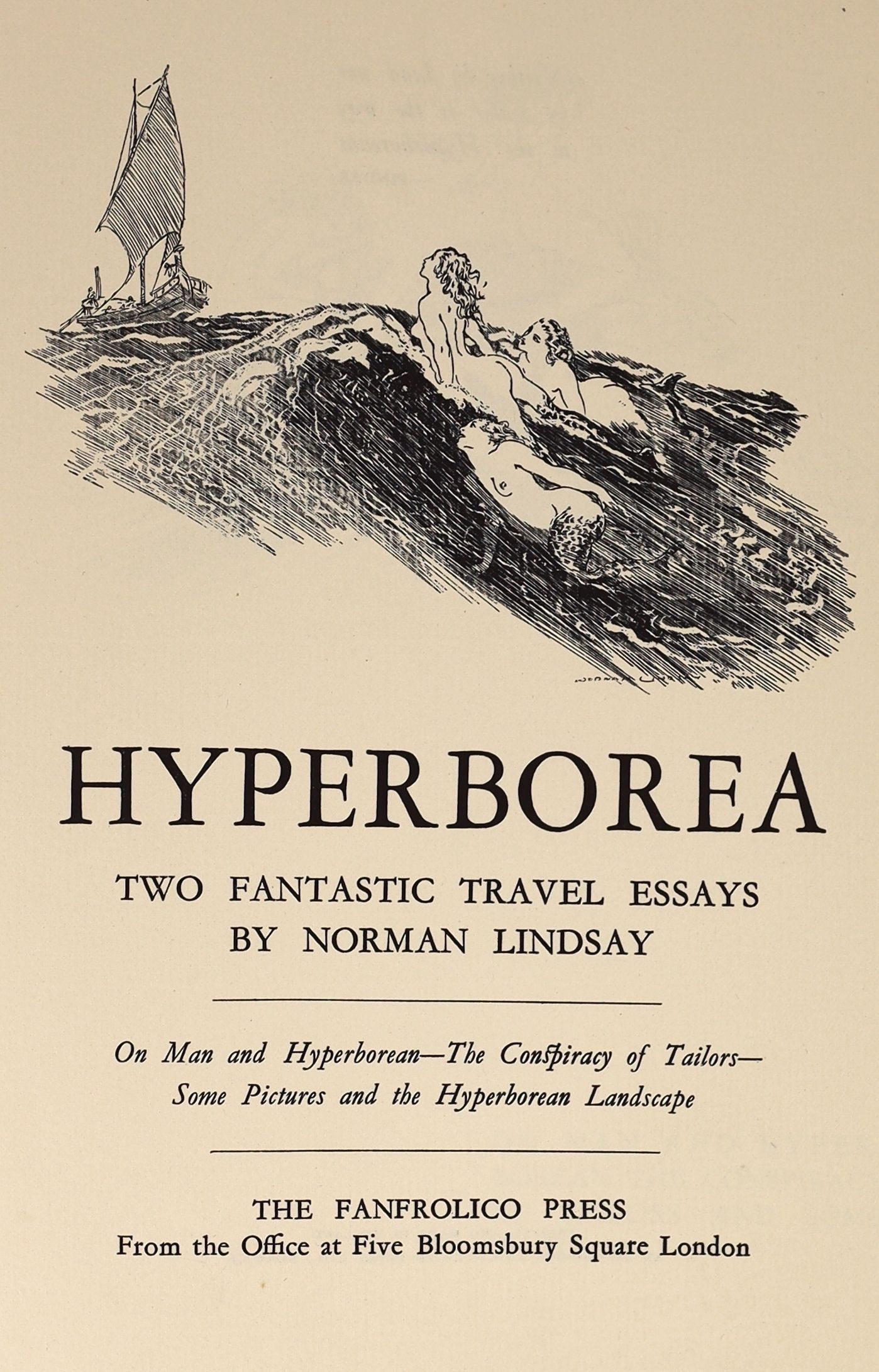Lindsay, Norman - Hyperborea, Two Fantastic Travel Essays, 5 of 725, 4to, cloth, Franfolico Press, London, 1928
